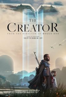 دانلود فیلم The Creator 2023 ( آفریننده ۲۰۲۳ ) با زیرنویس فارسی چسبیده