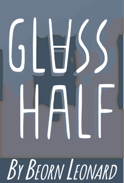 دانلود فیلم Glass Half 2015 ( نیمه شیشه ای ) با لینک مستقیم