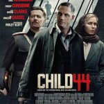 دانلود فیلم Child 44 2015 ( کودک ۴۴ ۲۰۱۵ ) با زیرنویس فارسی چسبیده