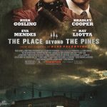 دانلود فیلم The Place Beyond the Pines 2012 ( جایی آنسوی کاج ها ۲۰۱۲ ) با زیرنویس فارسی چسبیده